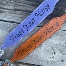 Load image into Gallery viewer, Trust Your Horse Wither Strap