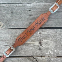 Load image into Gallery viewer, Trust Your Horse Wither Strap
