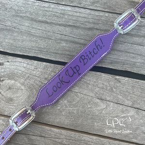 Look Up Bitch Wither Strap