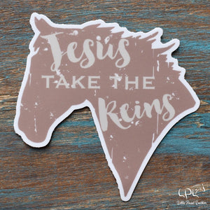 Jesus Take The Reins Sticker