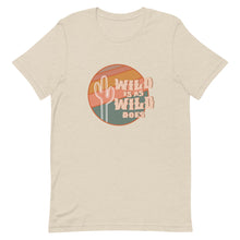 Load image into Gallery viewer, Wild Is As Wild Does Unisex T-Shirt
