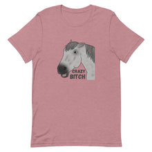 Load image into Gallery viewer, Crazy Bitch Unisex T-Shirt
